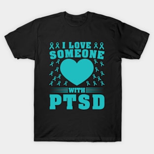 I Love Someone With PTSD T-Shirt